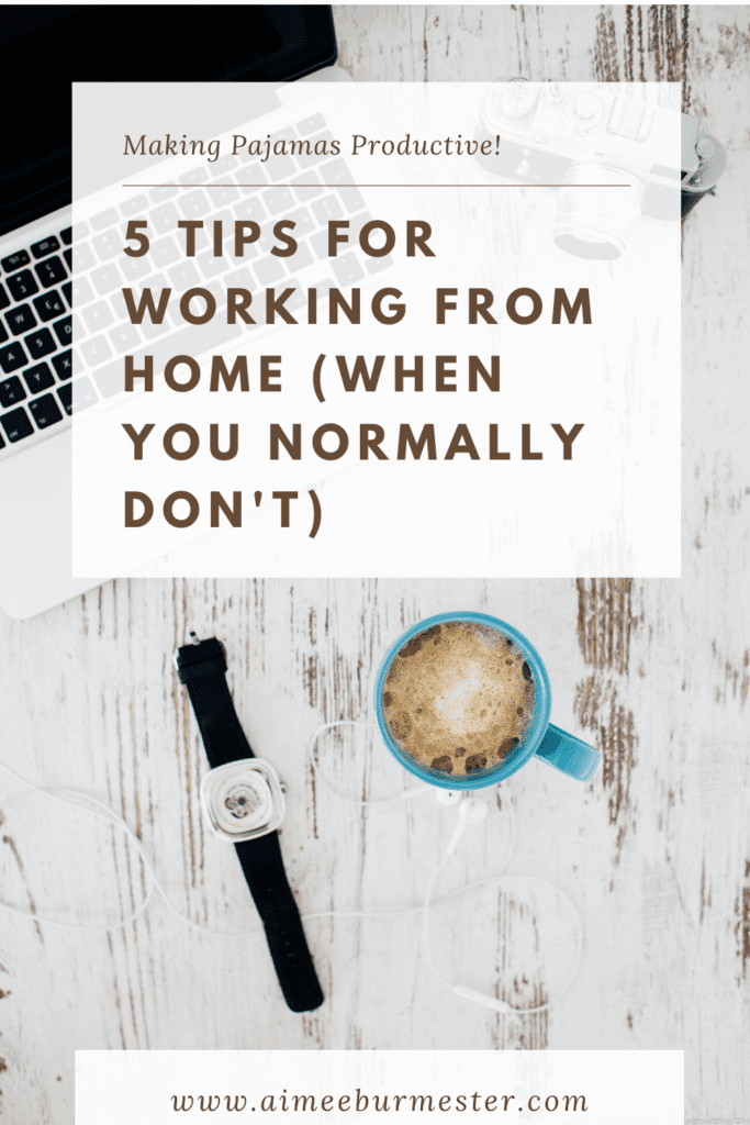 How to Successfully Work from Home When you Normally Don't